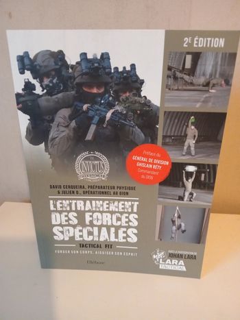 L'Entraînement des forces spéciales: Forger son corps, aiguiser son esprit