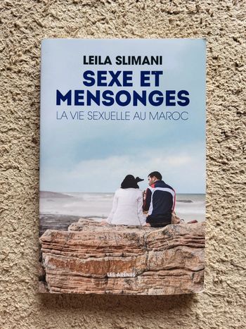 Sexes et mensonges de Leïla Slimani – Essai choc sur la sexualité au Maroc