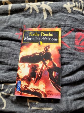 Mortelles décisions Kathy Reichs
