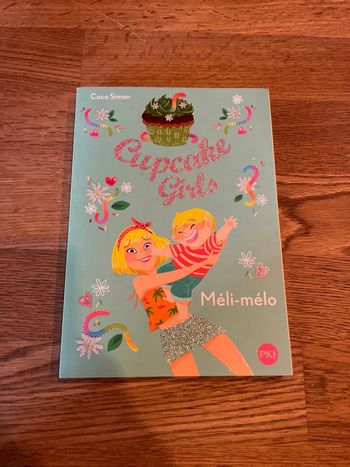 Livre Cupcake Girls Méli Mélo Numéro 7