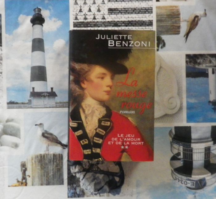La messe rouge T2 Le jeu de l'amour et de la mort de Juliette Benzoni