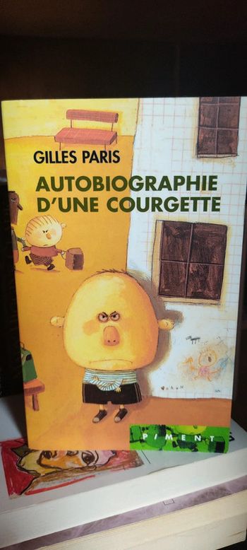 Autobiographie d'une courgette - Gilles Paris