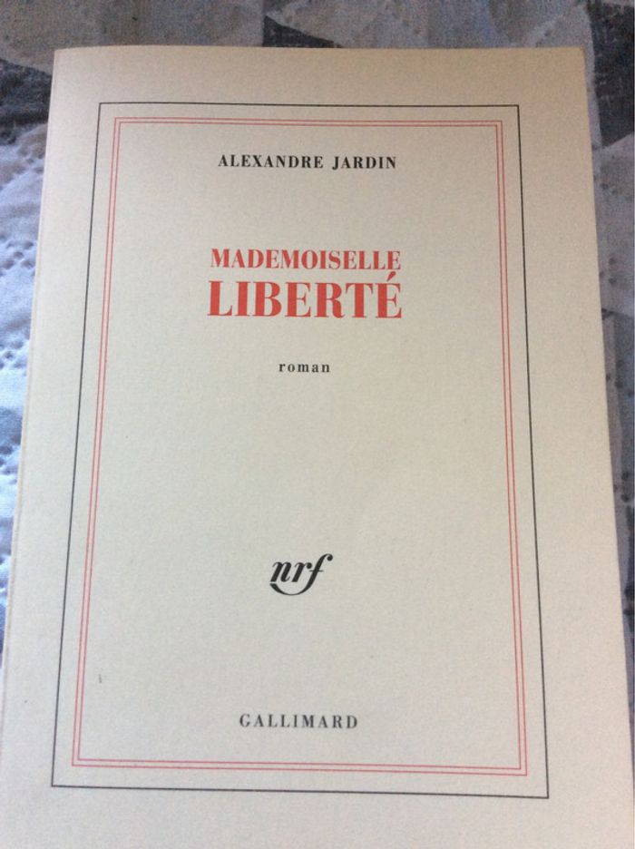 #mademoiselle Liberté par Alexandre Jardin - photo numéro 2