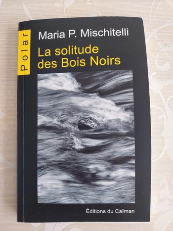 Livre La solitude des bois noirs