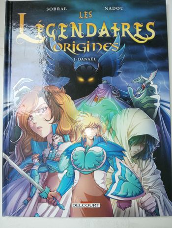 Les légendaires origines, Sobral et Nadou. 1. Danaël