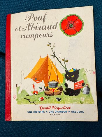 Livre ancien carton 1979 Pouf et Noiraud Campeurs Gentil Coquelicot Pierre Probst (Caroline)
