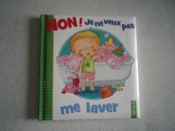 NON! JE NE VEUX PAS ME LAVER