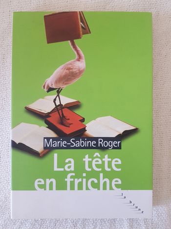 Livre la tête en friche   de Marie-Sabine Roger