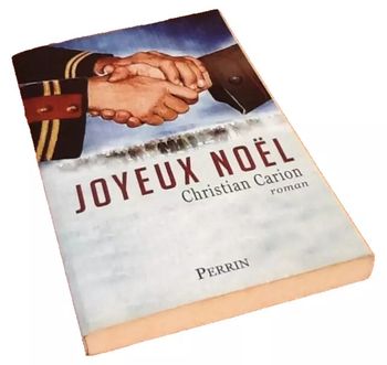 Christian Carion  Joyeux Noël  Edition Perrin