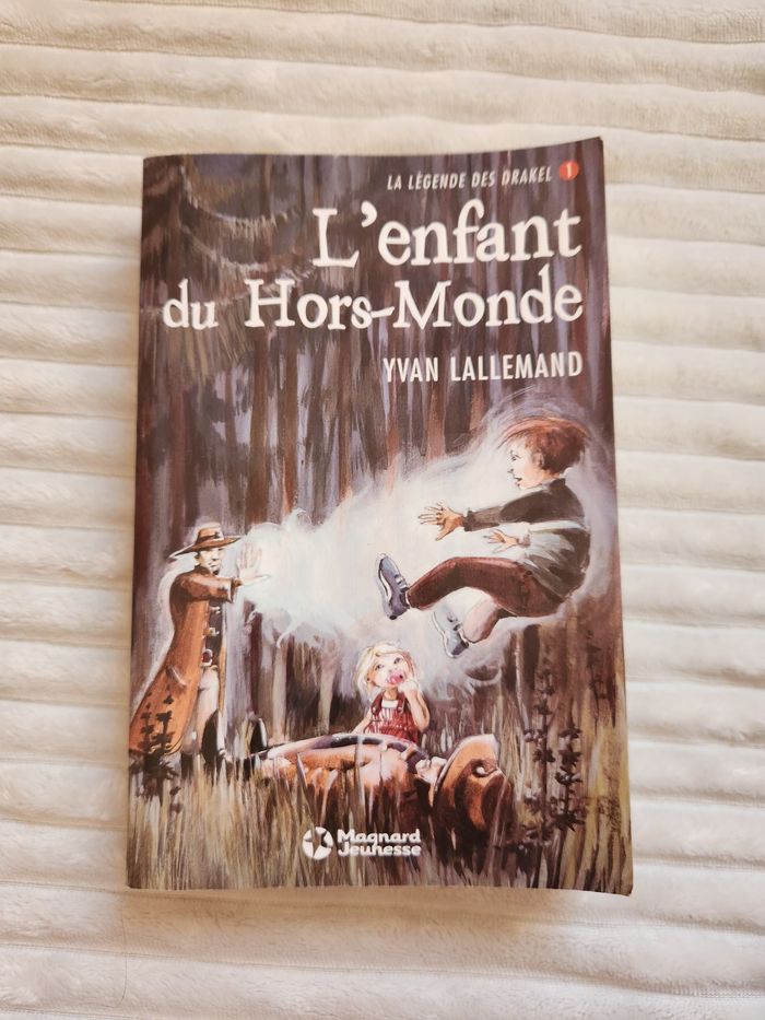 Livre ado L’enfant du Hors Monde – Tome 1 La légende des Drackel – Très bon état