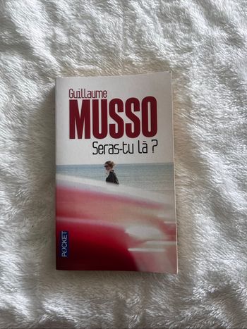 Guillaume musso, seras tu la ?
