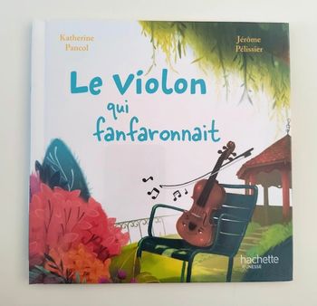 Le Violon qui fanfaronnait 🎻