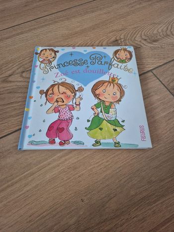 Livre princesse parfaite Zoé est douillette