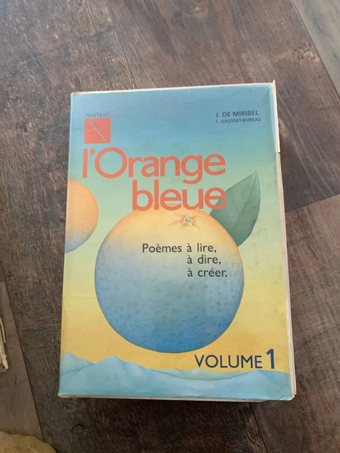 Poèmes à dire, lire et créer: l orange bleue