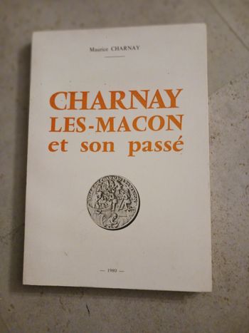 livre Charnay les Mâcon et son passé