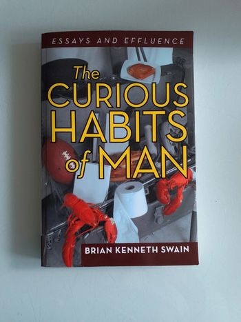 The curious habits of man