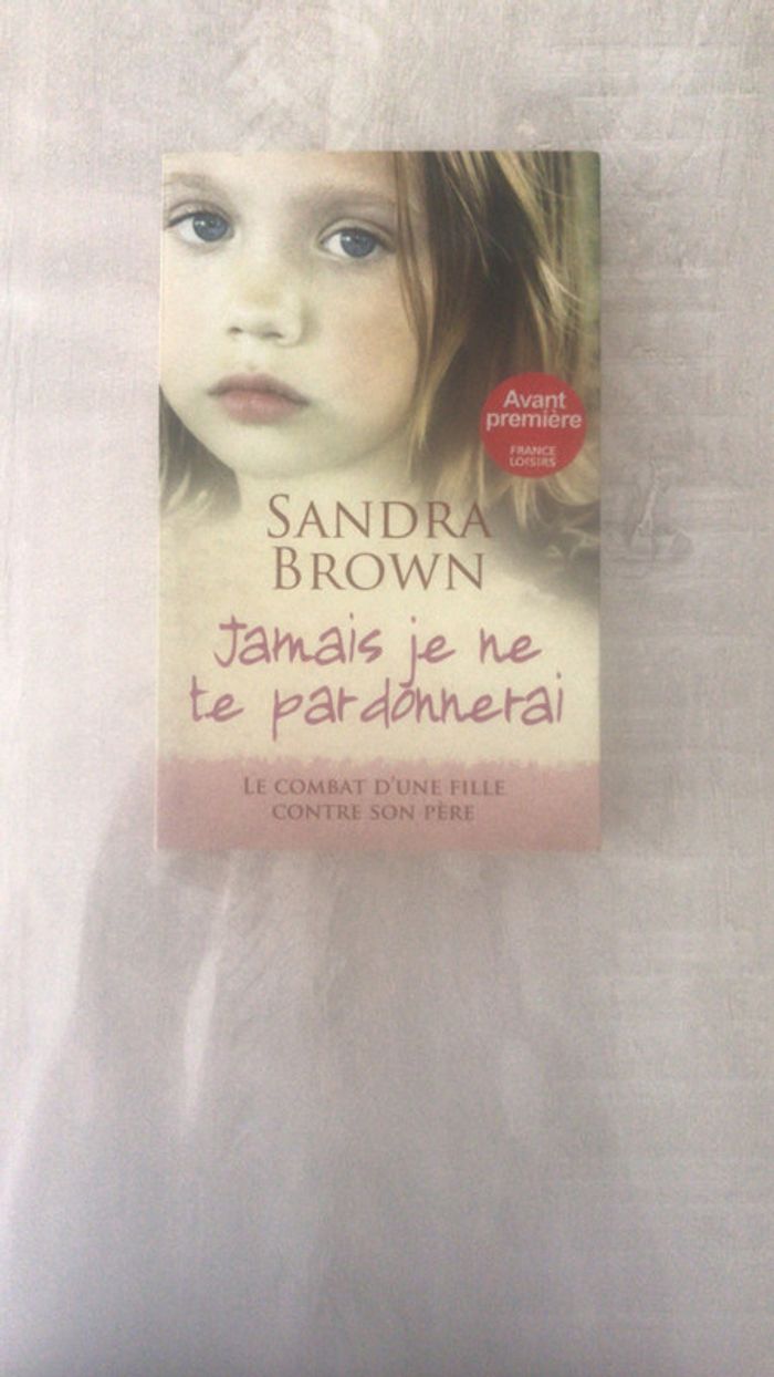 Jamais je ne te pardonnerai