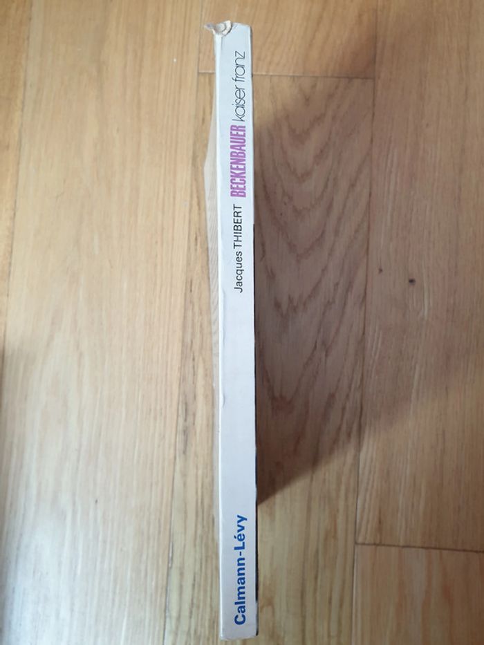 Beckenbauer : Kaiser Franz par Jacques Thibert - photo numéro 3