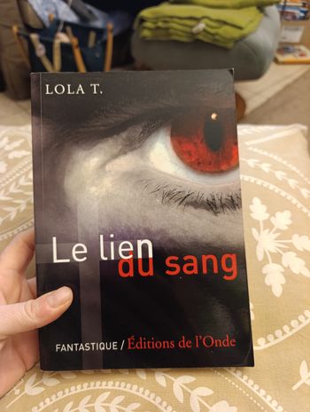 "Le lien du sang" - Lola T. (Fantastique / Romance sombre)