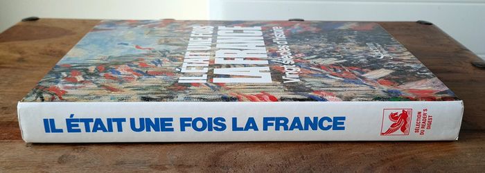 Il Etait Une Fois La France, Vingt Siècles D'histoire, Sélection Du Reader's Digest - photo numéro 3