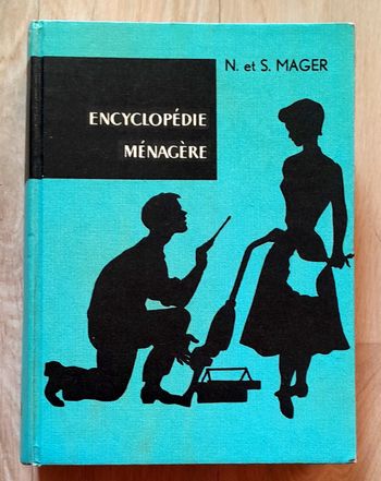 N. et S. Mager - encyclopédie ménagère 