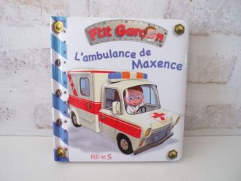 Livre - P'tit garçon - L'ambulance de Maxence