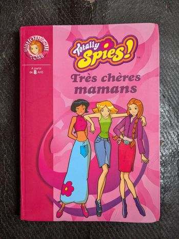 Livre Totally spies très chères mamans