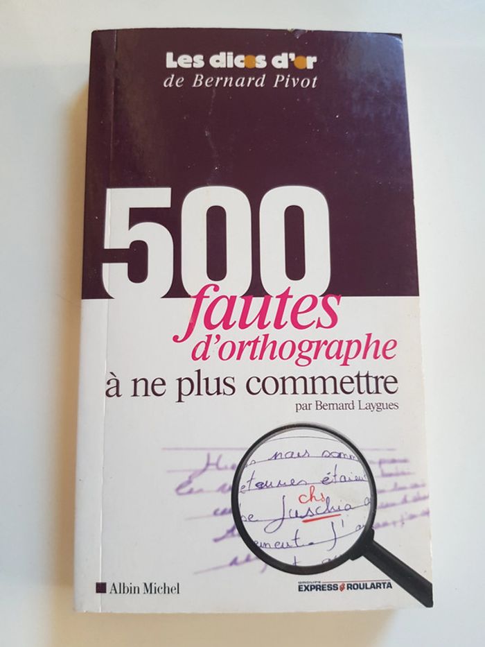500 fautes d'orthographe à ne plus commettre - photo numéro 2