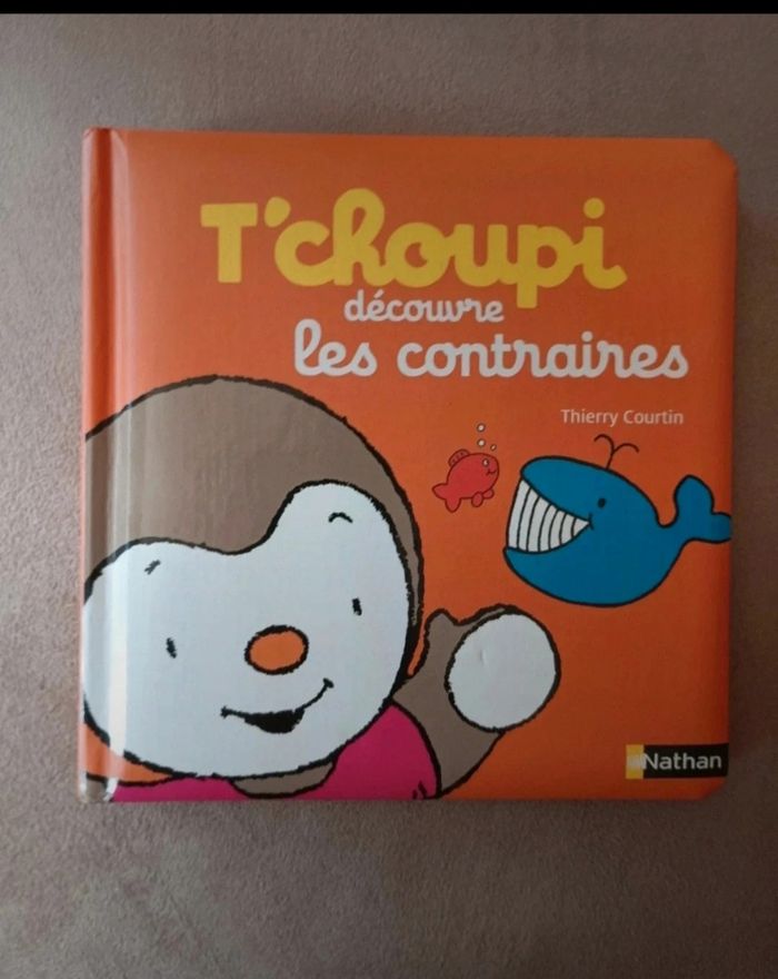 Livre cartonné T'choupi découvre les contraires