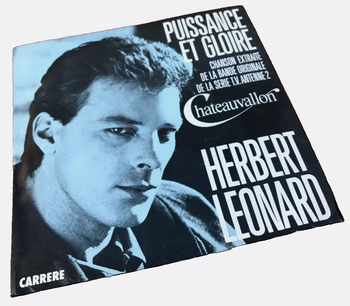 Vinyle 45 tours Herbert Léonard Puissance et Gloire (1985) Carrere 13676
