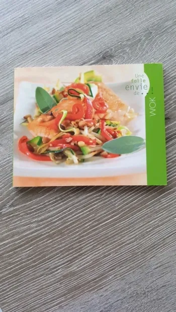 Livre de recettes : Une folle envie de Wok!