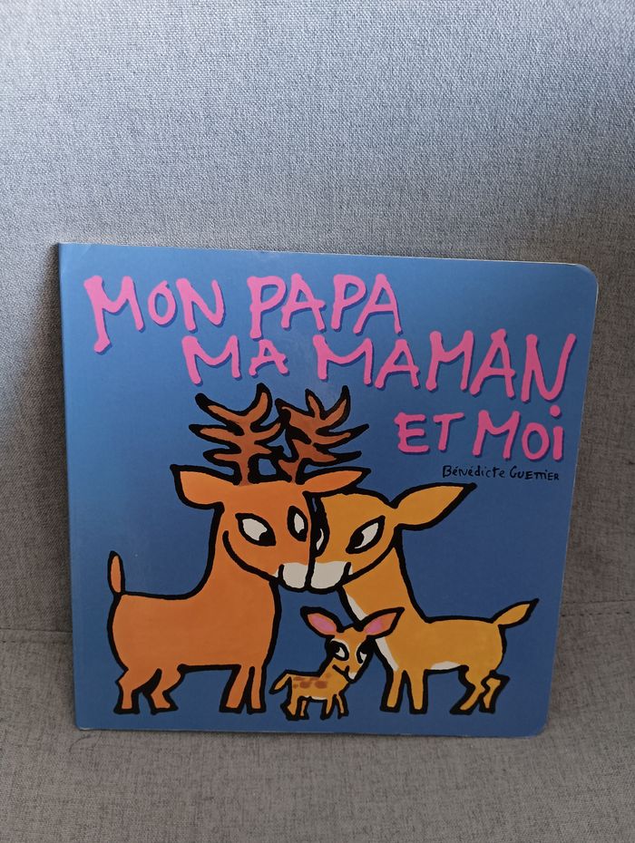 Livre école des loisirs mon papa ma maman et moi