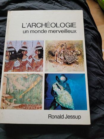 L archéologie un monde merveilleux
