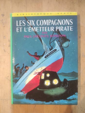 Les Six Compagnons et l'émetteur pirate PJ Bonzon Bibliothèque Verte cartonnée 1975