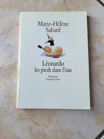 Léonardo les pieds dans l'eau de Marie-Hélène Sabard
