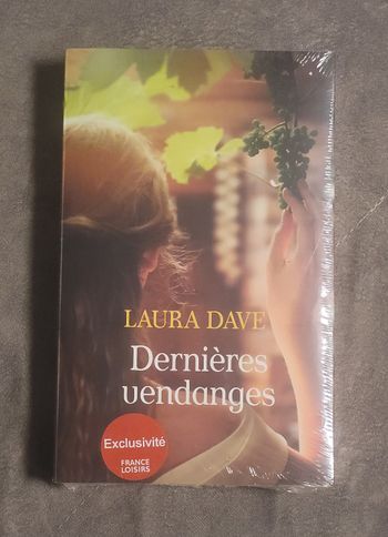 Dernières vendanges Laura Dave