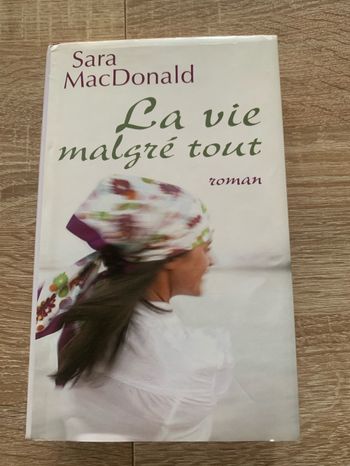 La vie malgré tout