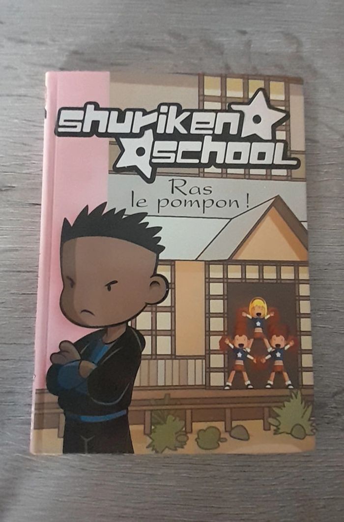 Livre - Shuriken School - Ras le pompon