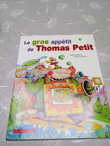 Le gros appétit de Thomas Petit