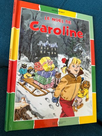 Livre Le Noël de Caroline Pierre Probst Hachette Jeunesse album multicolore couleurs