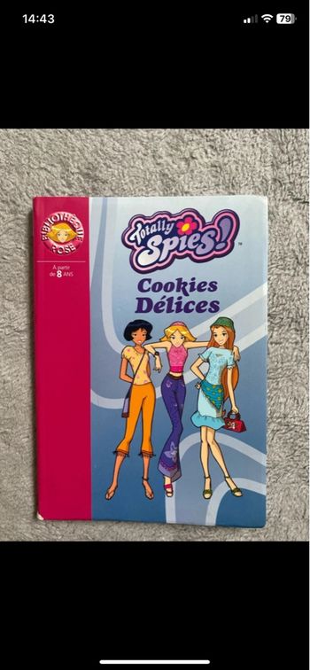 Livre totally spies cookies délices 