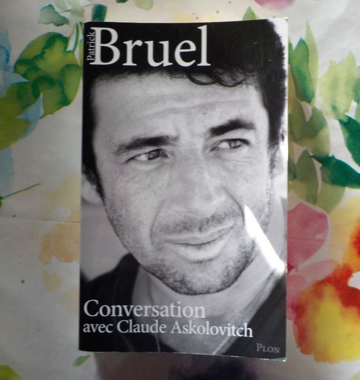 BRUEL Conversation avec Claude Askolovitch Ed. Plon
