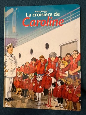 Livre La Croisière de Caroline album Pierre Probst bateau animaux