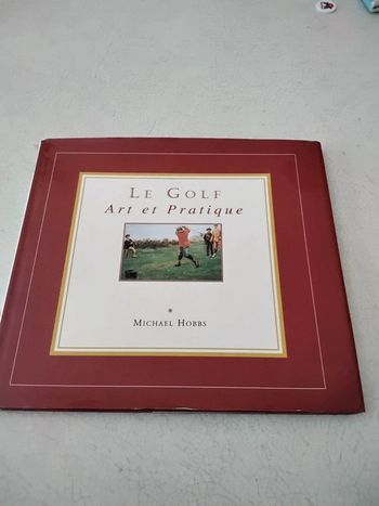 Livre - Le golf - Art et pratique