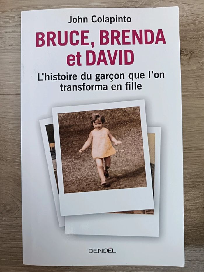 Bruce, Brenda et David - L'histoire du garçon que l'on transforma en fille
