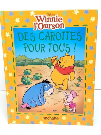 Livre Disney Winnie l'ourson Des carottes pour tous !