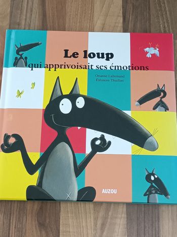 Grand livre Le Loup qui apprivoisait ses émotions Auzou