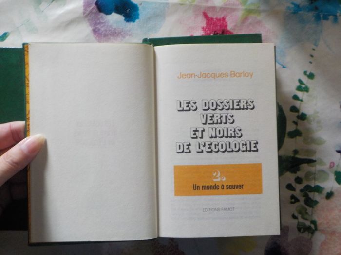 LES DOSSIERS VERTS ET NOIRS DE L'ECOLOGIE par JJ BARLOY Ed. Famot - photo numéro 5
