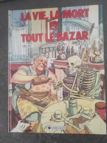 La vie la mort et tout le bazar Delan & Boucq Dargaud 1986