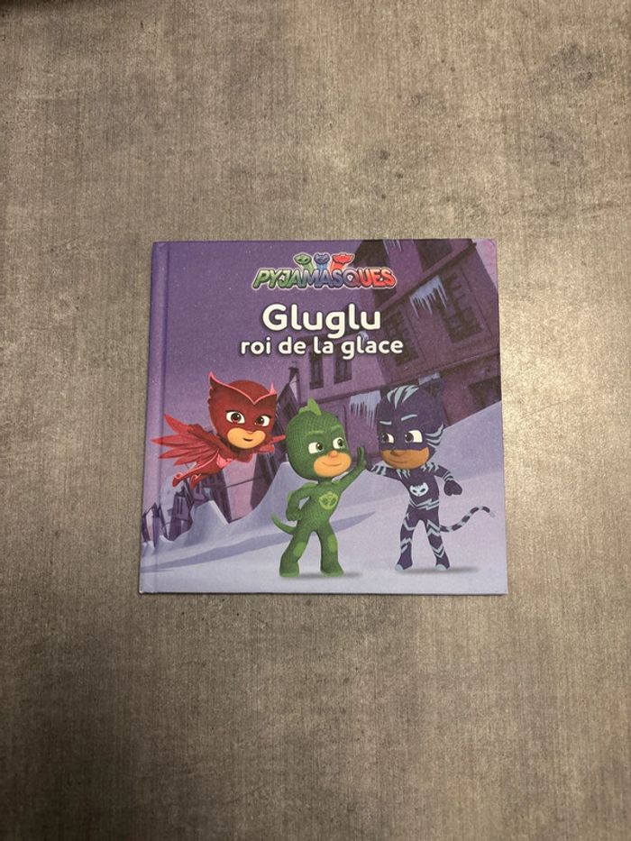 Livre Pyjamasques, gluglu roi de la glace